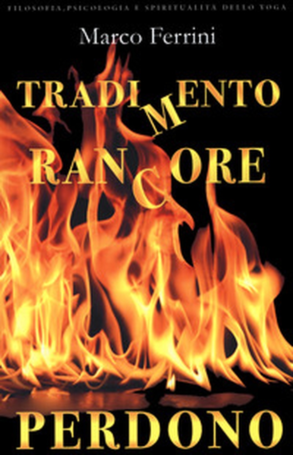 Tradimento rancore perdono - Librerie.coop Tradimento rancore perdono - Librerie.coop