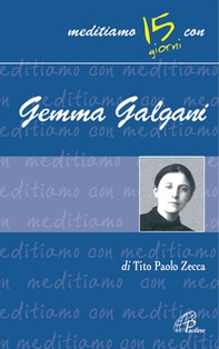 Gemma Galgani - Librerie.coop Gemma Galgani - Librerie.coop