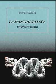 LA MANTIDE BIANCA - Librerie.coop