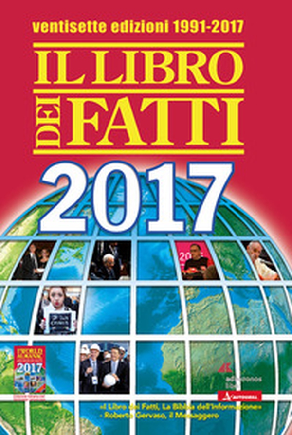 Il libro dei fatti 2017 - Librerie.coop Il libro dei fatti 2017 - Librerie.coop