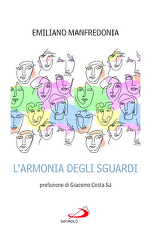 L'armonia degli sguardi - Librerie.coop L'armonia degli sguardi - Librerie.coop