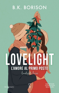 Lovelight. L'amore al primo posto - Librerie.coop