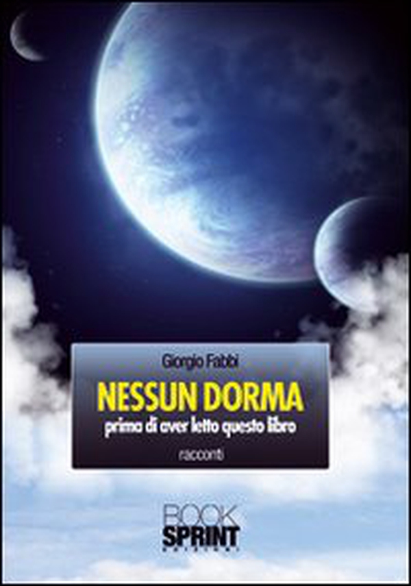 Nessun dorma. Prima di aver letto questo libro - Librerie.coop Nessun dorma. Prima di aver letto questo libro - Librerie.coop