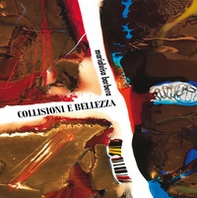 Collisioni e bellezza - Librerie.coop