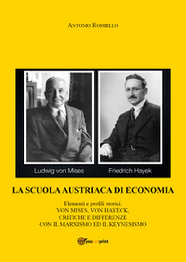 La scuola austriaca di economia: elementi e profili storici - Librerie.coop La scuola austriaca di economia: elementi e profili storici - Librerie.coop