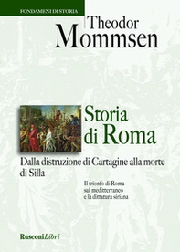Storia di Roma. Dalla distruzione di Cartagine alla morte di Silla - Librerie.coop Storia di Roma. Dalla distruzione di Cartagine alla morte di Silla - Librerie.coop