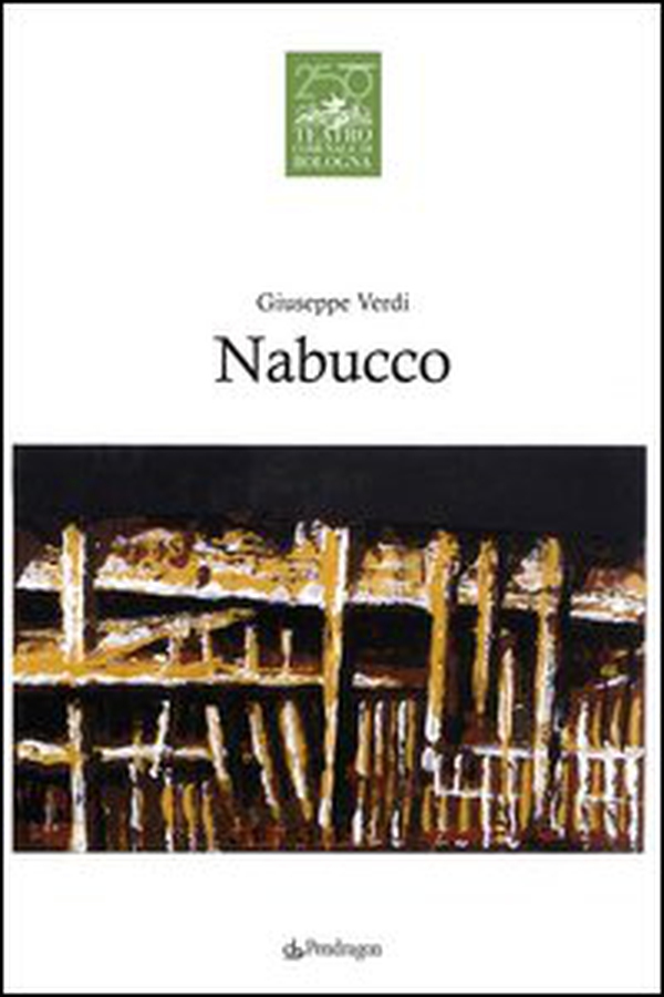 Giuseppe Verdi. Nabucco - Librerie.coop Giuseppe Verdi. Nabucco - Librerie.coop
