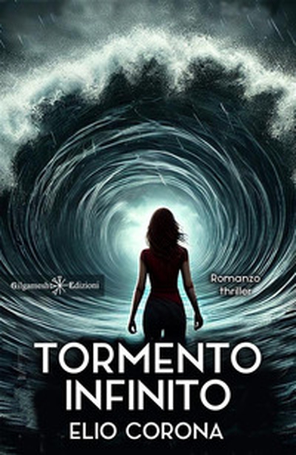 Tormento infinito - Librerie.coop Tormento infinito - Librerie.coop