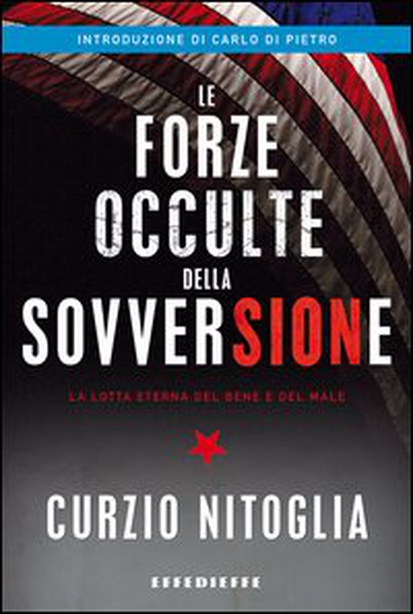 Le forze occulte della sovversione - Librerie.coop Le forze occulte della sovversione - Librerie.coop