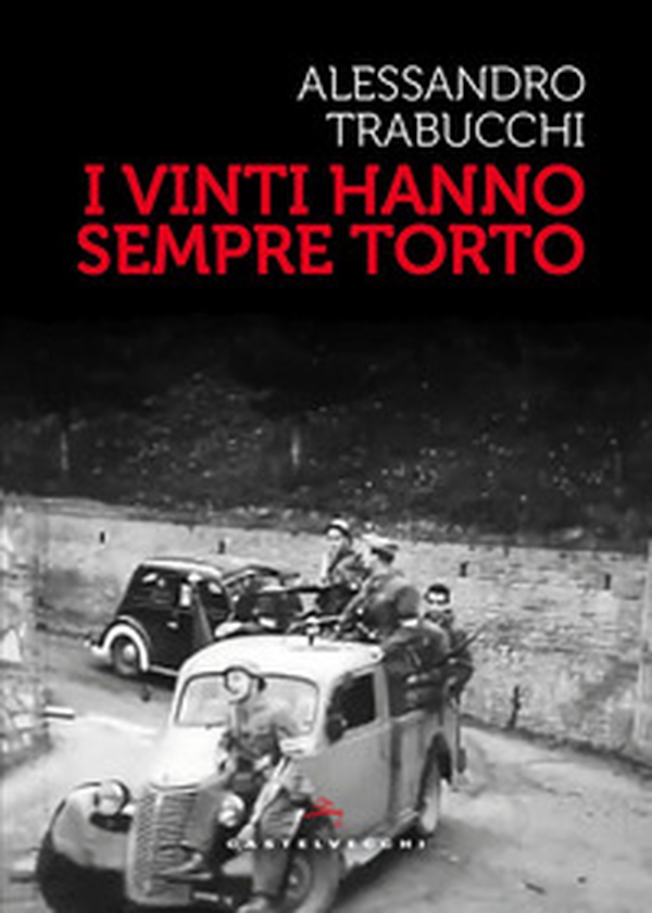 I vinti hanno sempre torto - Librerie.coop