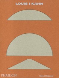 Louis I. Kahn. Ediz. inglese - Librerie.coop
