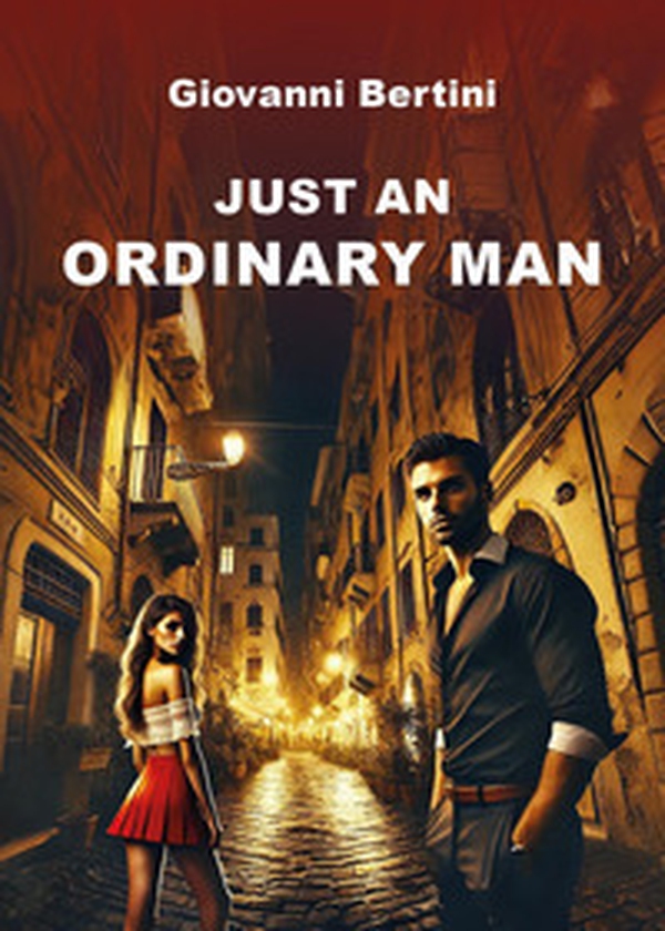Just an ordinary man - Librerie.coop Just an ordinary man - Librerie.coop
