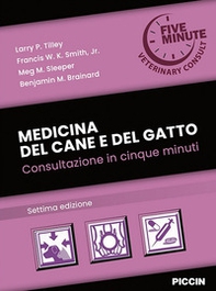 Medicina del cane e del gatto. Consultazione in cinque minuti - Librerie.coop