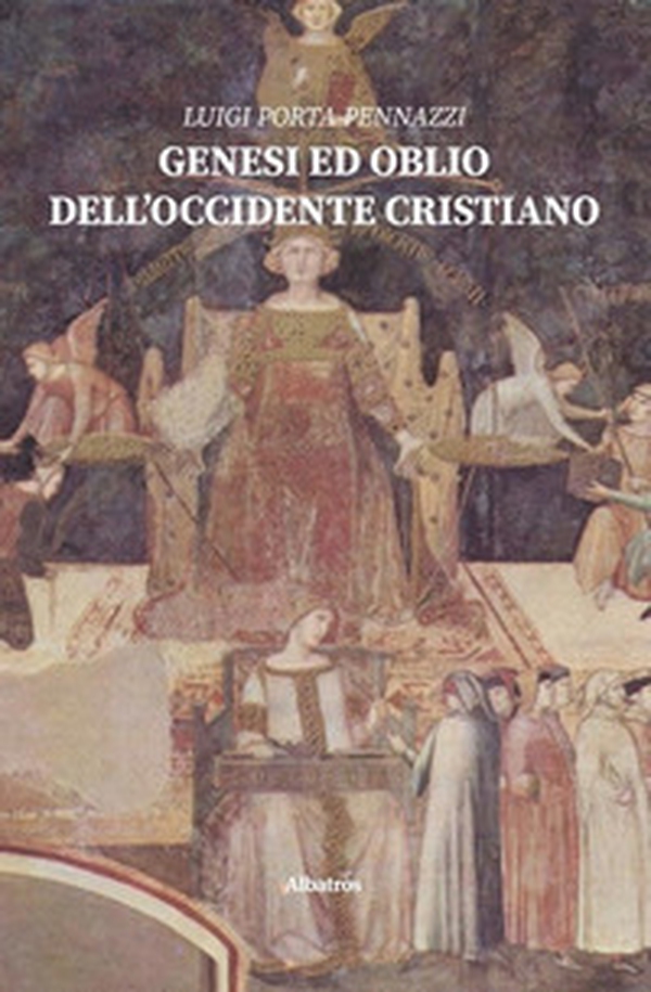 Genesi ed oblio dell'Occidente cristiano - Librerie.coop Genesi ed oblio dell'Occidente cristiano - Librerie.coop