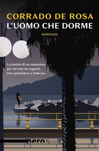 L'uomo che dorme (Nero Rizzoli) - Librerie.coop