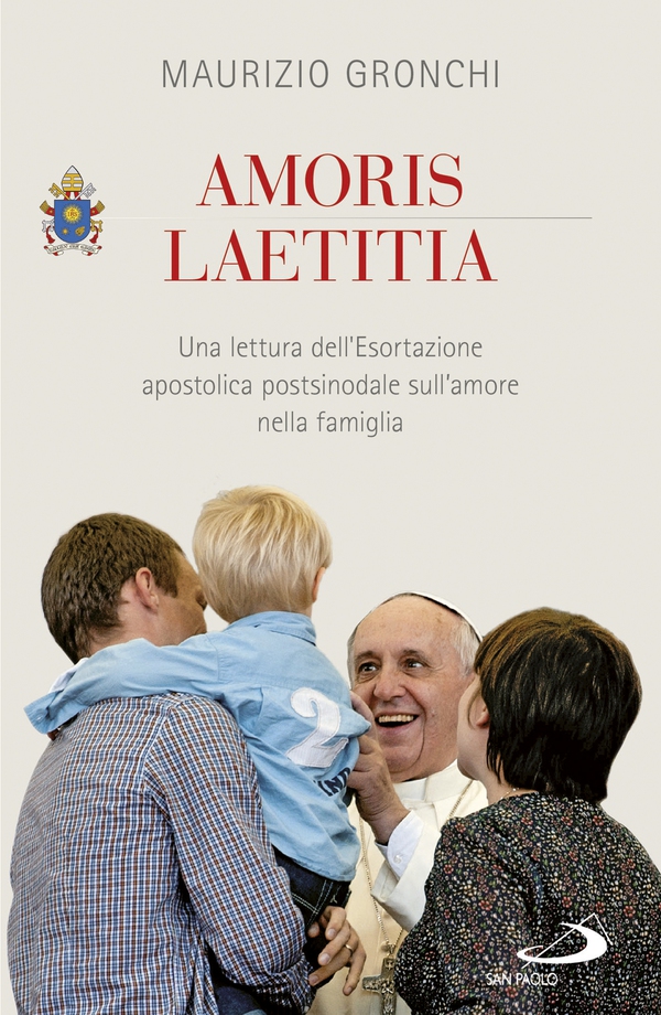 Amoris laetitia. Una lettura dell'Esortazione apostolica postsinodale sull'amore nella famiglia - Librerie.coop Amoris laetitia. Una lettura dell'Esortazione apostolica postsinodale sull'amore nella famiglia - Librerie.coop