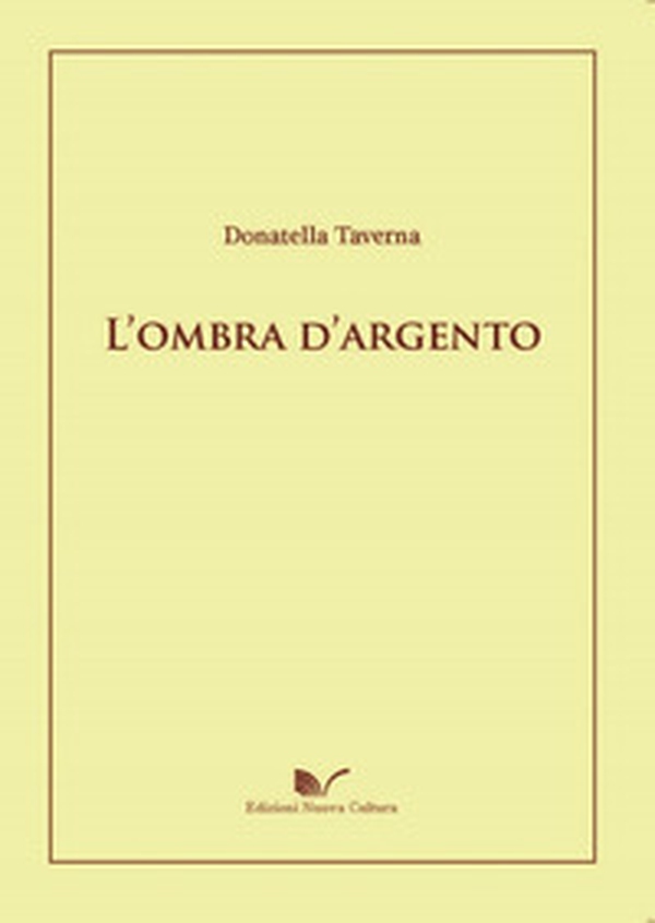 L'ombra d'argento - Librerie.coop L'ombra d'argento - Librerie.coop