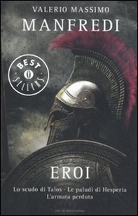 Eroi: Lo scudo di Talos-Le paludi di Hesperia-L'armata perduta - Librerie.coop Eroi: Lo scudo di Talos-Le paludi di Hesperia-L'armata perduta - Librerie.coop