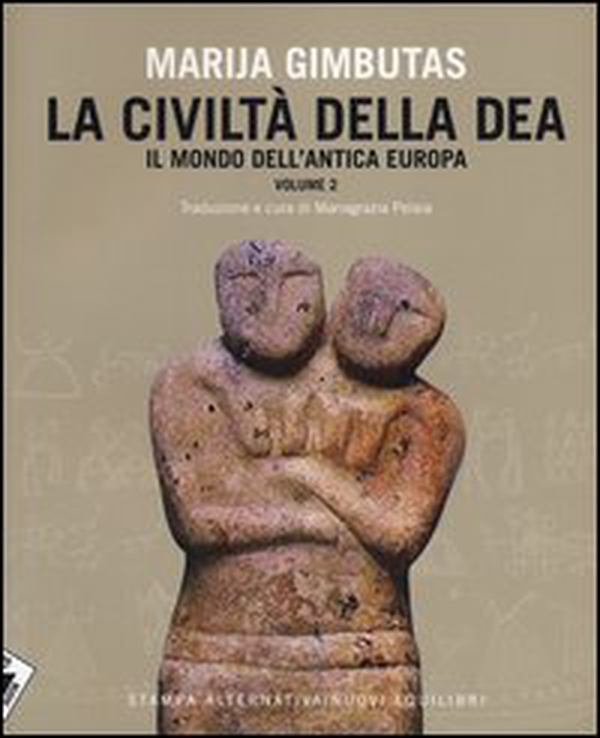 La civiltà della dea - Librerie.coop La civiltà della dea - Librerie.coop