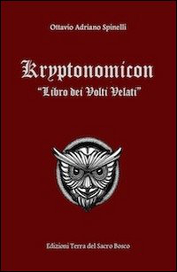 Kryptonomicon. Libro dei volti velati - Librerie.coop Kryptonomicon. Libro dei volti velati - Librerie.coop