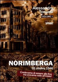 Norimberga 01 ottobre 1946 - Vol. 1 - Librerie.coop