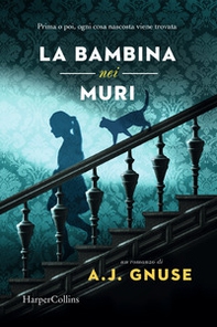 La bambina nei muri - Librerie.coop