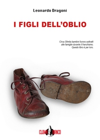 I figli dell'oblio - Librerie.coop