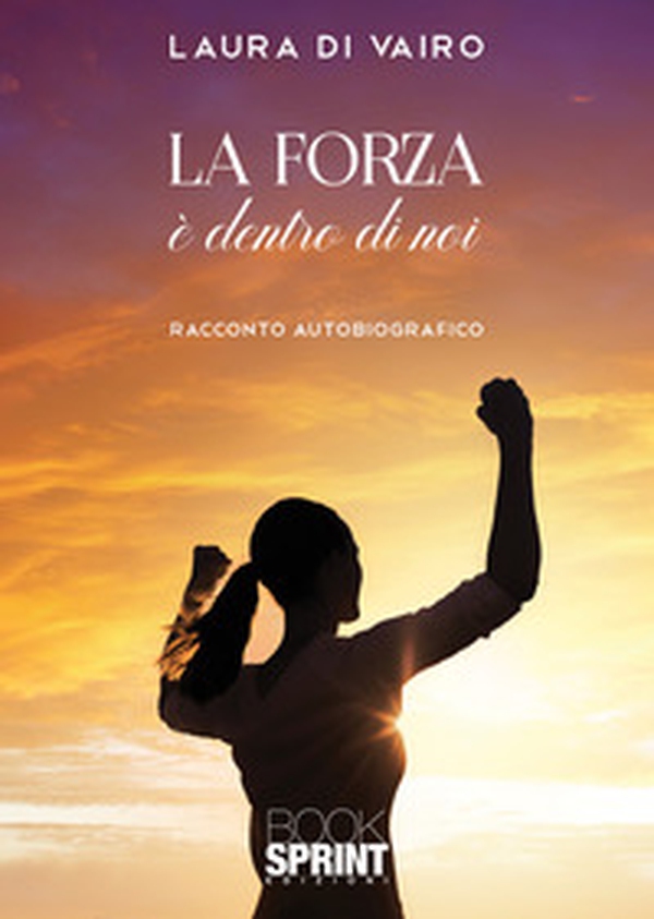 La forza è dentro di noi - Librerie.coop La forza è dentro di noi - Librerie.coop