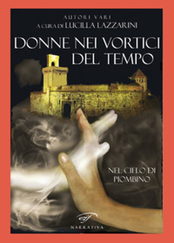 Donne nei vortici del tempo - Librerie.coop Donne nei vortici del tempo - Librerie.coop