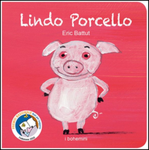 Lindo Porcello - Librerie.coop Lindo Porcello - Librerie.coop