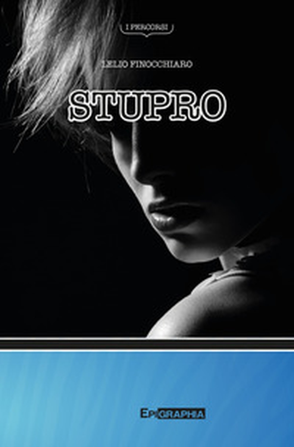 Stupro - Librerie.coop Stupro - Librerie.coop