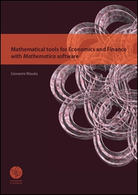 Mathematical tools for economics and finance with mathematica software - Librerie.coop Mathematical tools for economics and finance with mathematica software - Librerie.coop