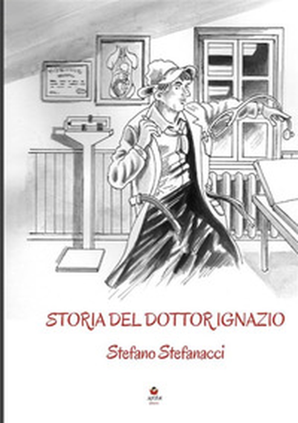 Storia del dottor Ignazio - Librerie.coop Storia del dottor Ignazio - Librerie.coop