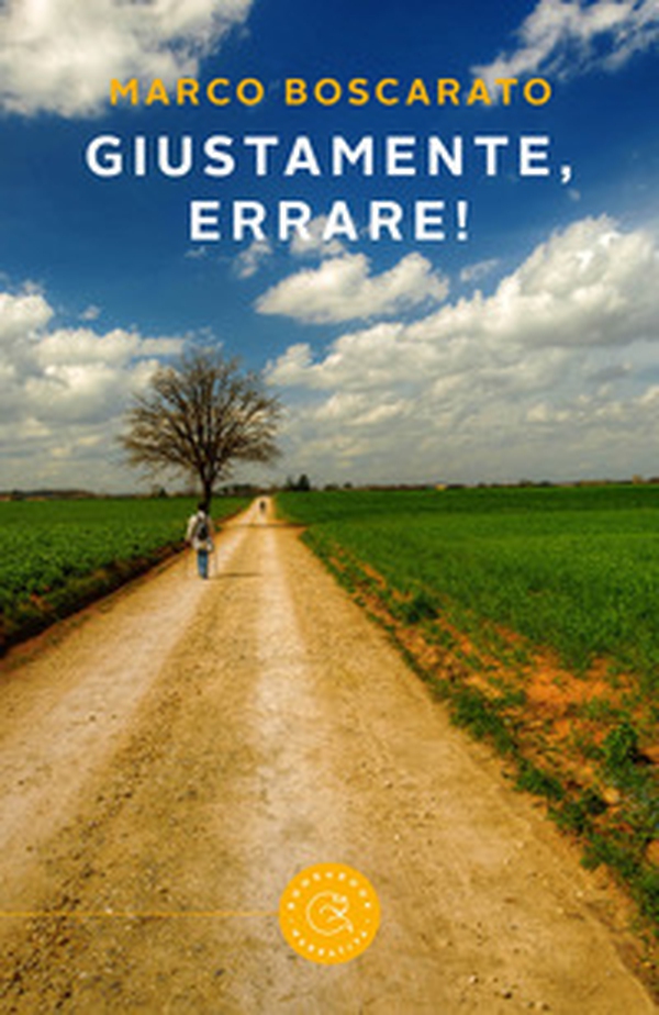 Giustamente, errare! - Librerie.coop Giustamente, errare! - Librerie.coop