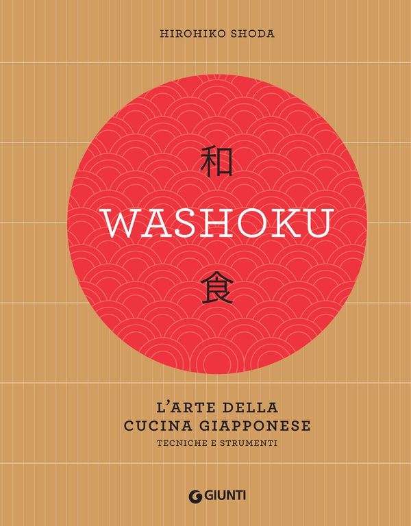 Washoku. L'arte della cucina giapponese - Librerie.coop Washoku. L'arte della cucina giapponese - Librerie.coop