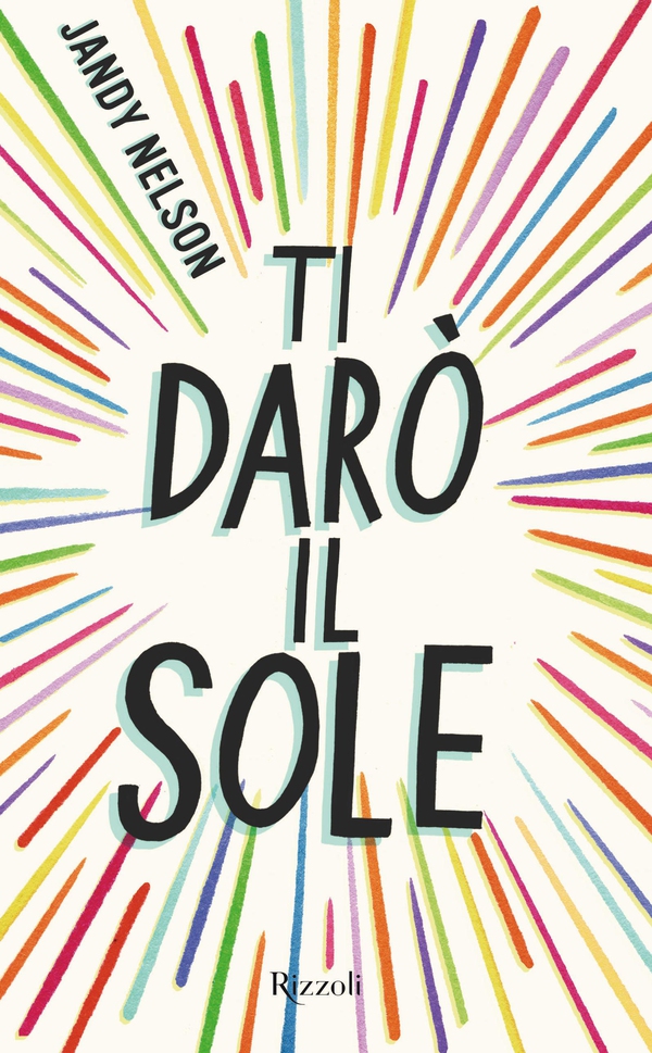 Ti darò il sole - Librerie.coop Ti darò il sole - Librerie.coop