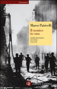Il nemico in casa. Storia dell'Italia occupata (1943-1945) - Librerie.coop