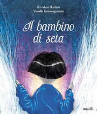 Il bambino di seta - Librerie.coop