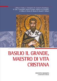 Basilio il Grande, maestro di vita cristiana - Librerie.coop
