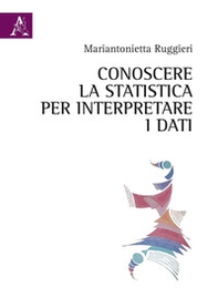 Conoscere la statistica per interpretare i dati - Librerie.coop