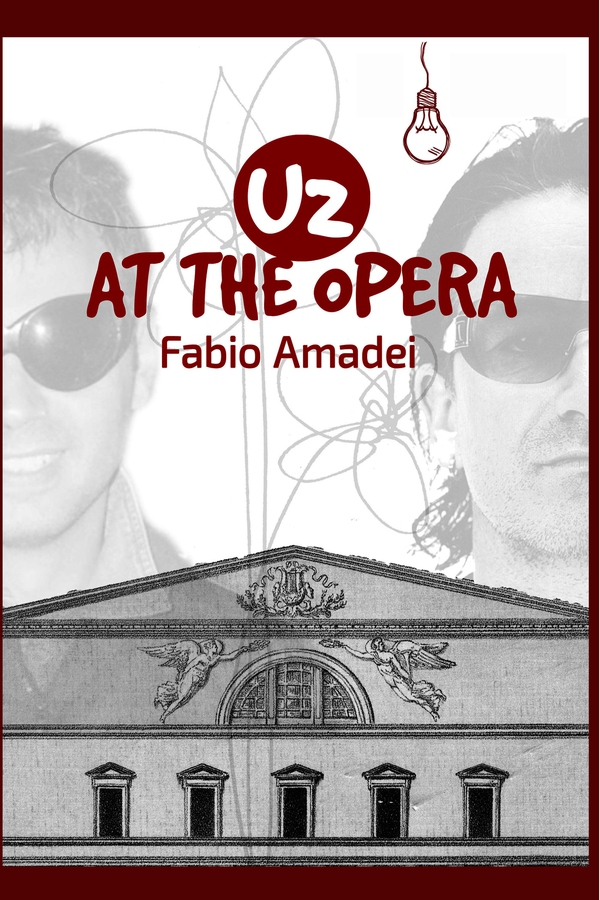 U2 at the Opera - Librerie.coop U2 at the Opera - Librerie.coop