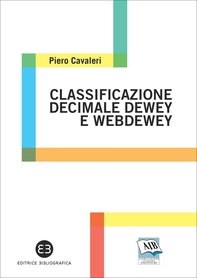 Classificazione decimale Dewey e WebDewey - Librerie.coop Classificazione decimale Dewey e WebDewey - Librerie.coop