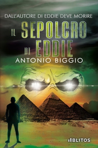 Il sepolcro di Eddie - Librerie.coop Il sepolcro di Eddie - Librerie.coop