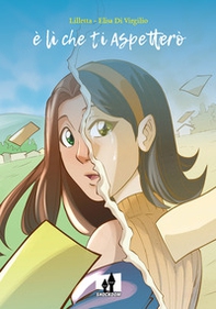 È lì che ti aspetterò - Librerie.coop