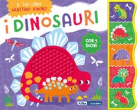 I dinosauri. Grattino sonoro - Librerie.coop