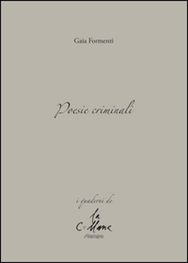 Poesie criminali - Librerie.coop Poesie criminali - Librerie.coop