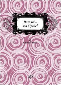 Dove vai... son cipolle - Librerie.coop