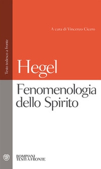 Fenomenologia dello spirito. Testo tedesco a fronte - Librerie.coop Fenomenologia dello spirito. Testo tedesco a fronte - Librerie.coop
