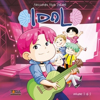 Idol - Vol. 2 - Librerie.coop Idol - Vol. 2 - Librerie.coop
