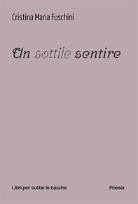 Un sottile sentire - Librerie.coop Un sottile sentire - Librerie.coop